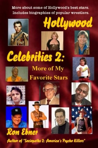 Hollywood Celebrities 2: More of My Favorite Stars by Ron Ebner