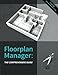 Floorplan Manager: The Comprehensive Guide