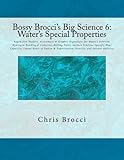 Bossy Brocci's Big Science 6: Water's Special Properties: Rapid-Fire Inquiry, Assessment & Graphic Organizers for Water's Polarity, Hydrogen-Bonding & ... Vaporization; Density; and Solvent Abilities