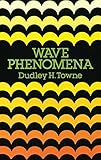 Wave Phenomena (Dover Books on Physics)