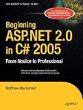 Beginning ASP.NET 2.0 in C# 2005: From Novice to Professional (Beginning: From Novice to Professional)