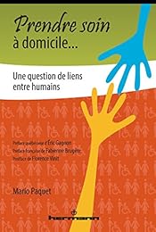 Prendre soin à domicile