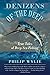 Denizens of the Deep: True Tales of Deep Sea Fishing