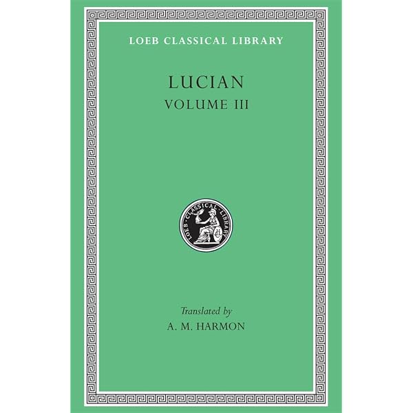Lucian, Volume IV (Loeb Classical Library No. 162) (English and