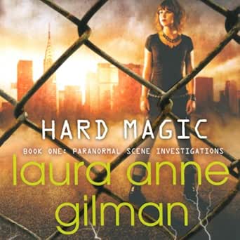 Amazon Com Hard Magic Paranormal Scene Investigations Book 1 Audible Audio Edition Laura Anne Gilman Romy Nordlinger Audible Studios Audible Audiobooks