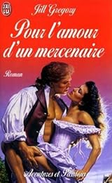 Pour l'amour d'un mercenaire