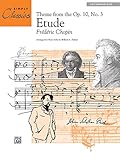 Etude, Op. 10, No. 3 (Theme): Sheet (Simply Classics Solos)