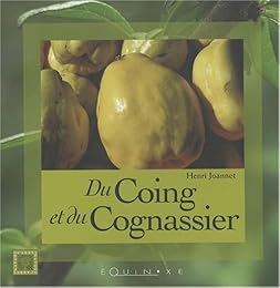 Du coing et du cognassier