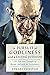 In Pursuit of Godliness and a Living Judaism: The Life and Thought of Rabbi Harold M. Schulweis by