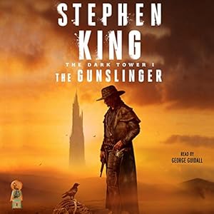 The Gunslinger: The Dark Tower, Book 1