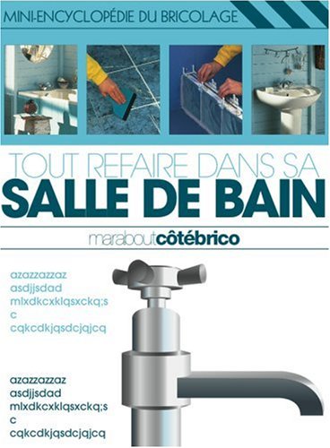 Tout refaire dans sa salle de bain