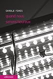 Image de Quand nous serons heureux (LITTERATURE) (French Edition)