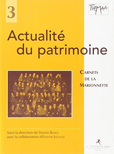 Actualité du patrimoine