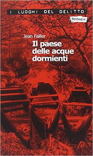 Jean Failler - Il paese delle acque dormienti (2014)