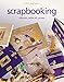 Scrapbooking: Albums, cartes et carnets (Loisirs créatifs) (French Edition) by 