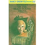 The Mystery of the Brass-Bound Trunk (Nancy Drew, Book 17)
