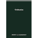 ORDINATION (Ohio State Univ Prize in Short Fiction)
