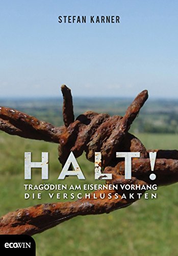 Amazon Com Halt Tragodien Am Eisernen Vorhang Die