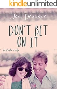 Don't Bet on It (Kindle Single)