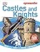 Eye Wonder: Castles and Knights
