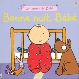 Bonne Nuit Bebe Amazon Com Books