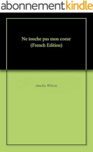 Download Ne touche pas mon coeur PDF