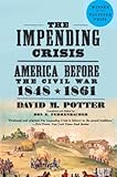 The Impending Crisis, 1848-1861