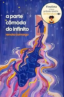 Livro A parte cômoda do infinito