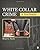 White-Collar Crime: A Text/Reader (SAGE Text/Reader Series in Criminology and Criminal Justice)