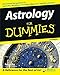 Astrology For Dummies by Rae Orion