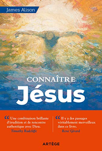 Connaître Jésus (ART.CHRISTIANI.) (French Edition) by James Alison