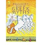 BY D'Aulaire, Ingri ( Author ) [{ D'Aulaire's Book of Greek Myths By D'Aulaire, Ingri ( Author ) Feb - 04- 2002 ( Paperback ) } ]