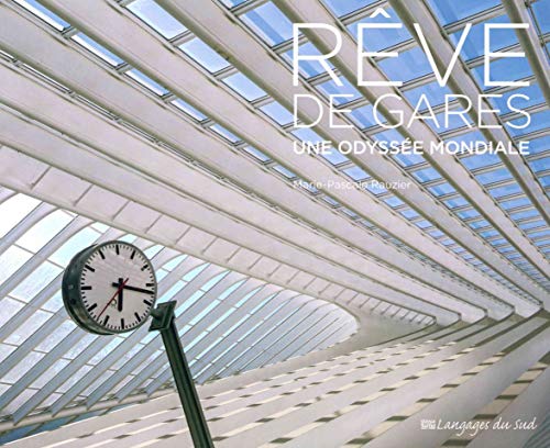 Rêve de gares by 