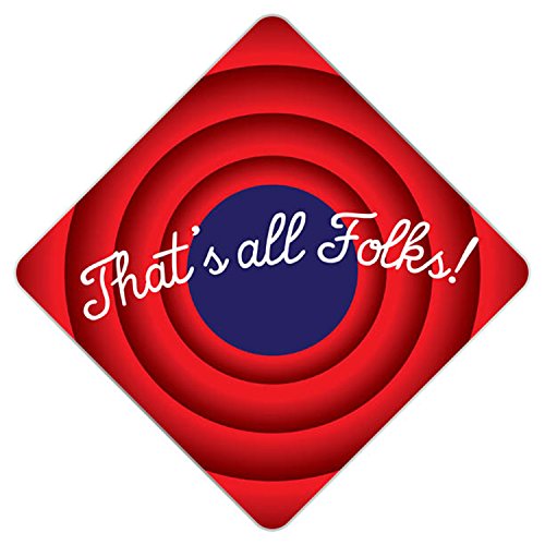 Tassel Toppers That S All Folks Graduation Cap Decorated Grad Caps