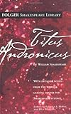 Titus Andronicus (Folger Shakespeare Library)