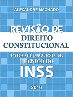 Livro Revisão de Direito Constitucional para o concurso de Técnico do INSS