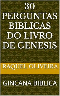 Livro 30 PERGUNTAS BIBLICAS DO LIVRO DE GENESIS: GINCANA BIBLICA