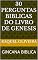 Livro 30 PERGUNTAS BIBLICAS DO LIVRO DE GENESIS: GINCANA BIBLICA
