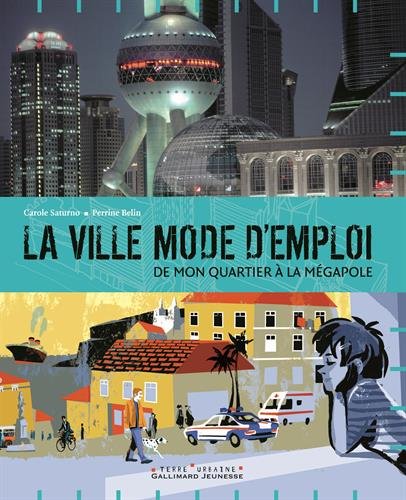 La  ville mode d'emploi