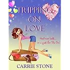 Tripping On Love