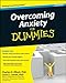 Overcoming Anxiety For Dummies