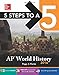 5 Steps to a 5 AP World History 2016 (5 Steps to a 5 on the Advanced Placement Examinations Series) by Peggy Martin