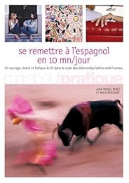 Se remettre à l'espagnol en 10 minutes par jour