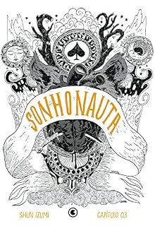 Livro Sonhonauta – Capítulo 03