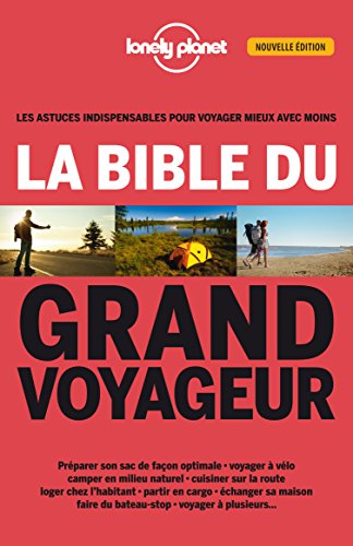 La  bible du grand voyageur