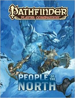 Pathfinder Player Companion: People of the North Pathfinder Player Companion: People of the North