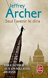 Seul l'avenir le dira