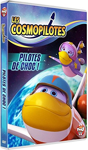 Les Cosmopilotes - Pilotes De Choc !