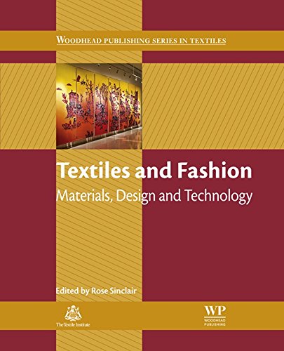 Textiles and Fashion: Materials, Design and Technology (Woodhead Publishing Series in Textiles)