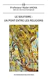 Le soufisme : un pont entre les religions by 